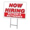 Signmission Now Hiring Waiters & Waitresses Yard & Stake outdoor plastic coroplast, C-1216 WAITERS & WAITRESSES C-1216 WAITERS & WAITRESSES - alternate 1